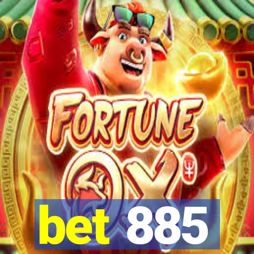 bet 885